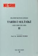 Tarih-i Selaniki - 2 Cilt Takım %20 indirimli Selaniki Mustafa Efendi