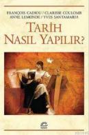 Tarih Nasıl Yapılır? Anne Lemonde