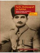 Tarih, Otobiyografi ve Hakikat Yüzbaşı Torosyan
Tartışması ve Türkiye'de Tarihyazımı