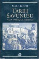 Tarih Savunusu veya Tarihçilik Mesleği