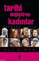 Tarihi Değiştiren Kadınlar %10 indirimli Ali Çimen