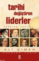 Tarihi Değiştiren Liderler %10 indirimli Ali Çimen