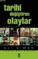 Tarihi Değiştiren Olaylar %10 indirimli Ali Çimen