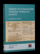 Tarihi ve Etimolojik Türkiye Türkçesi Lugati -
10. Cilt Dizin