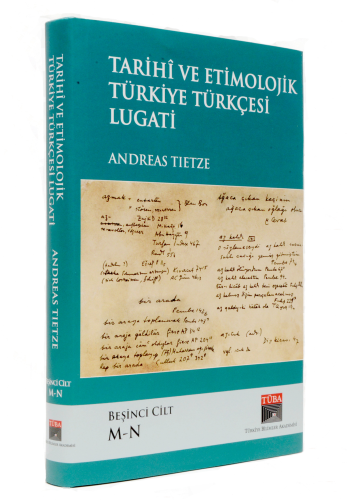 Tarihi ve Etimolojik Türkiye Türkçesi Lugati - 5. Cilt Andreas Tietze
