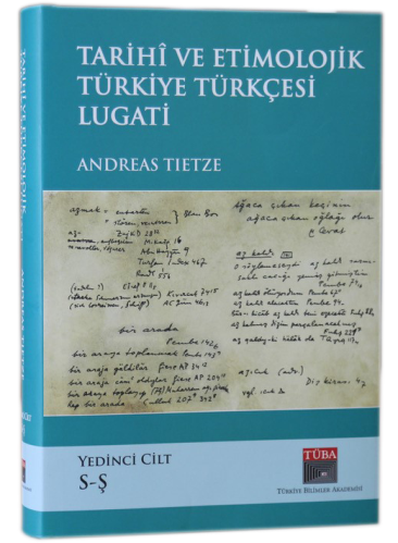 Tarihi ve Etimolojik Türkiye Türkçesi Lugati - 7. Cilt Andreas Tietze