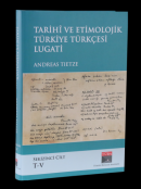 Tarihi ve Etimolojik Türkiye Türkçesi Lugati - 8. Cilt Andreas Tietze