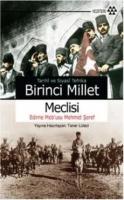 Tarihi ve Siyasi Tefrika Birinci Millet Meclisi %10 indirimli Taner Lü