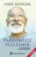 Tarihimizle Yüzleşmek %10 indirimli Emre Kongar