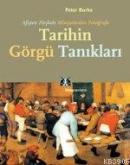 Tarihin Görgü Tanıkları %10 indirimli Peter Burke