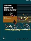 Tarihsel Sosyoloji Bloch'tan Wallerstein'e Görüşler ve Yöntemler