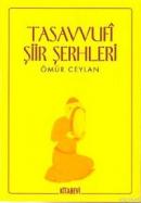 Tasavvufî Şiir Şerhleri %20 indirimli Ömür Ceylan