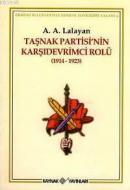 Taşnak Partisi'nin Karşıdevrimci Rolü (1914-1923)