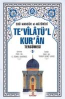 Te'vilatül Kur'an Tercümesi - 5 Ebu Mansur el-Matüridi