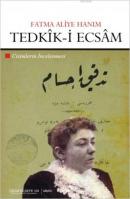 Tedkîk-i Ecsâm Fatma Aliye Hanım