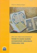 Tefsir ve Hadis İlminin Gelişmesinde Müslüman Türklerin Yeri Zekeriya 