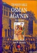 Temeşvarlı Osman Ağa'nın Anıları %46 indirimli Esat Erendor