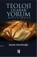 Teolojik Olarak Yorum %10 indirimli Zeynep Gemuhluoğlu