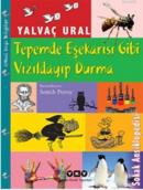 Tepemde Eşekarısı Gibi Vızıldayıp Durma Yalvaç Ural