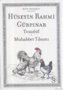 Tesadüf - Muhabbet Tılsımı %15 indirimli Hüseyin Rahmi Gürpınar