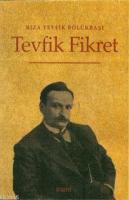 Tevfik Fikret %20 indirimli Rıza Tevfik Bölükbaşı