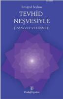 Tevhid Neşvesiyle