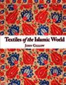 Textiles Of The Islamic World (Ciltli) Kolektif