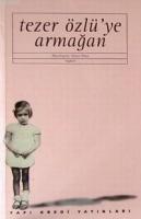 Tezer Özlü'ye Armağan