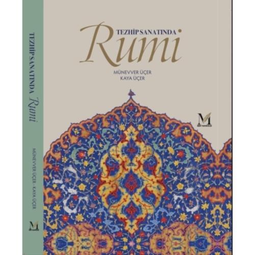 Tezhip Sanatında Rumi Kaya Üçer