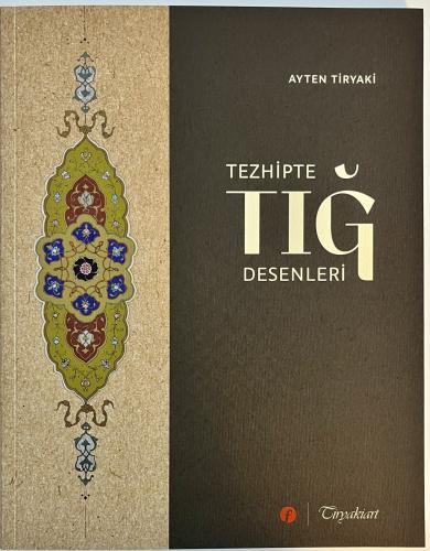 Tezhipte Tığ Desenleri Ayten Tiryaki