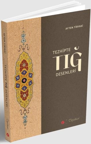 Tezhipte Tığ Desenleri Ayten Tiryaki
