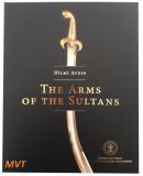 The Arms of the Sultans Hilmi Aydın