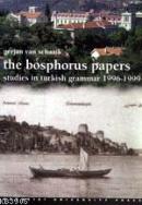 The Bosphorus Papers Gerjan van Schaaik