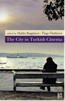 The City in Turkish Cinema Özge Özdüzen