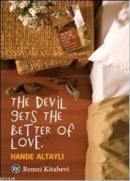 The Devil Gets the Better Of Love %10 indirimli Hande Altaylı
