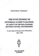 The Functioning of Ottoman Avariz Taxation