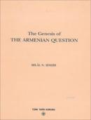 The Genesis of The Armenian Question Bilal N. Şimşir