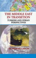 The Middle East in Transition Turkish and Syrian Perspectives Nasuh Us