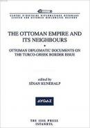 The Ottoman Empire and its Neighbours - Ib Sinan Kuneralp