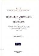 The Queen's Ambassador to the Sultan Sinan Kuneralp