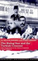 The Rising Sun And The Turkish Crescent %10 indirimli Selçuk Esenbel