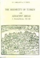 The Seismicity of Turkey and Adjacent Areas, A Historical Review, 1500