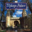 The Topkapı Palace İlhan Akşit