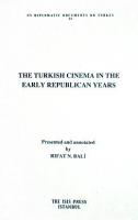 The Turkish Cinema in the Early Republican Years Rıfat N. Bali
