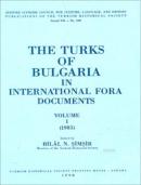 The Turks Of Bulgaria In International Fora Documents Volume I %20 ind