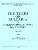 The Turks Of Bulgaria In International Fora Documents Volume I %20 ind