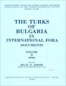 The Turks Of Bulgaria In International Fora Documents Volume II %20 in