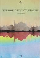 The World Beneath İstanbul