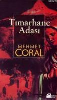 Tımarhane Adası %10 indirimli Mehmet Coral