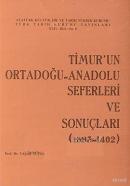 Timur'un Ortadoğu-Anadolu Seferleri ve Sonuçları (1393-1402) %20 indir